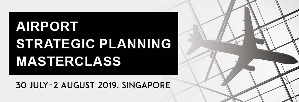 Airport Strategic Planning Masterclass 2019